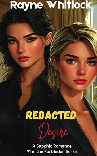 Redacted-Desire--An-Age-Gap-Boss-Employee-Forbidden-Lesbian-Sapphic-Romance-by-Rayne-Whitlock-PDF-EPUB.jpg
