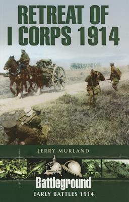 Retreat-of-I-Corps-1914-by-Jerry-Murland-PDF-EPUB.jpg