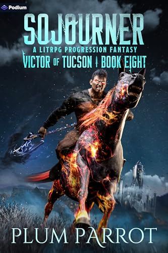 Sojourner--A-LitRPG-Progression-Fantasy-by-Plum-Parrot-PDF-EPUB.jpg