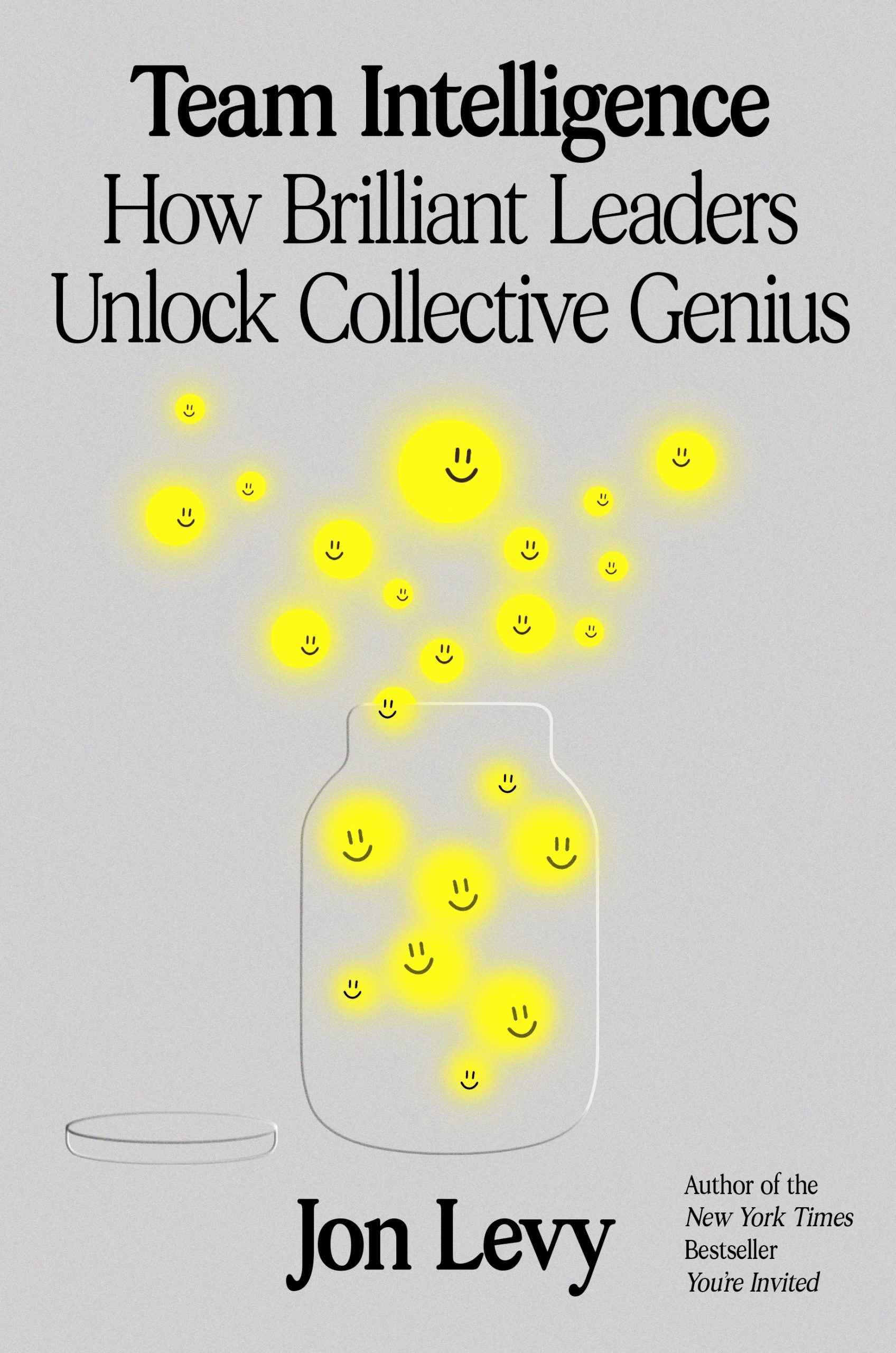 Team-Intelligence--How-Brilliant-Leaders-Unlock-Collective-Genius-by-Jon-Levy-PDF-EPUB.jpg