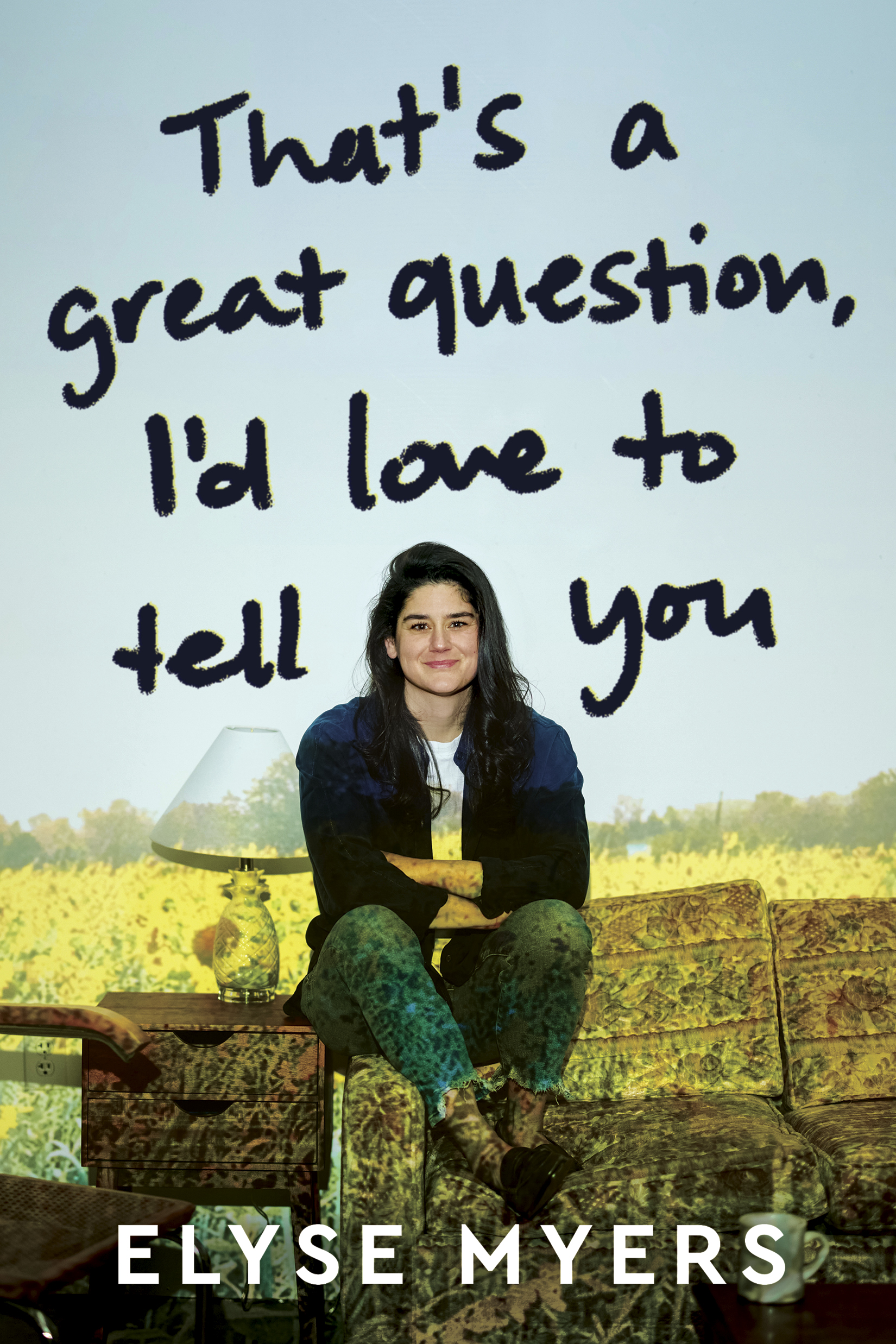 That's-a-Great-Question-I'd-Love-to-Tell-You-by-Elyse-Myers-PDF-EPUB.jpg