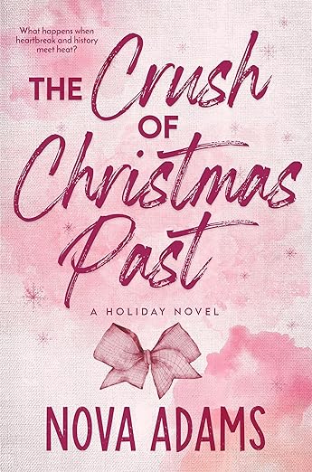 The-Crush-of-Christmas-Past-by-Nova-Adams-PDF-EPUB.jpg