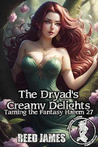 The-Dryad's-Creamy-Delights-by-Reed-James-PDF-EPUB.jpg