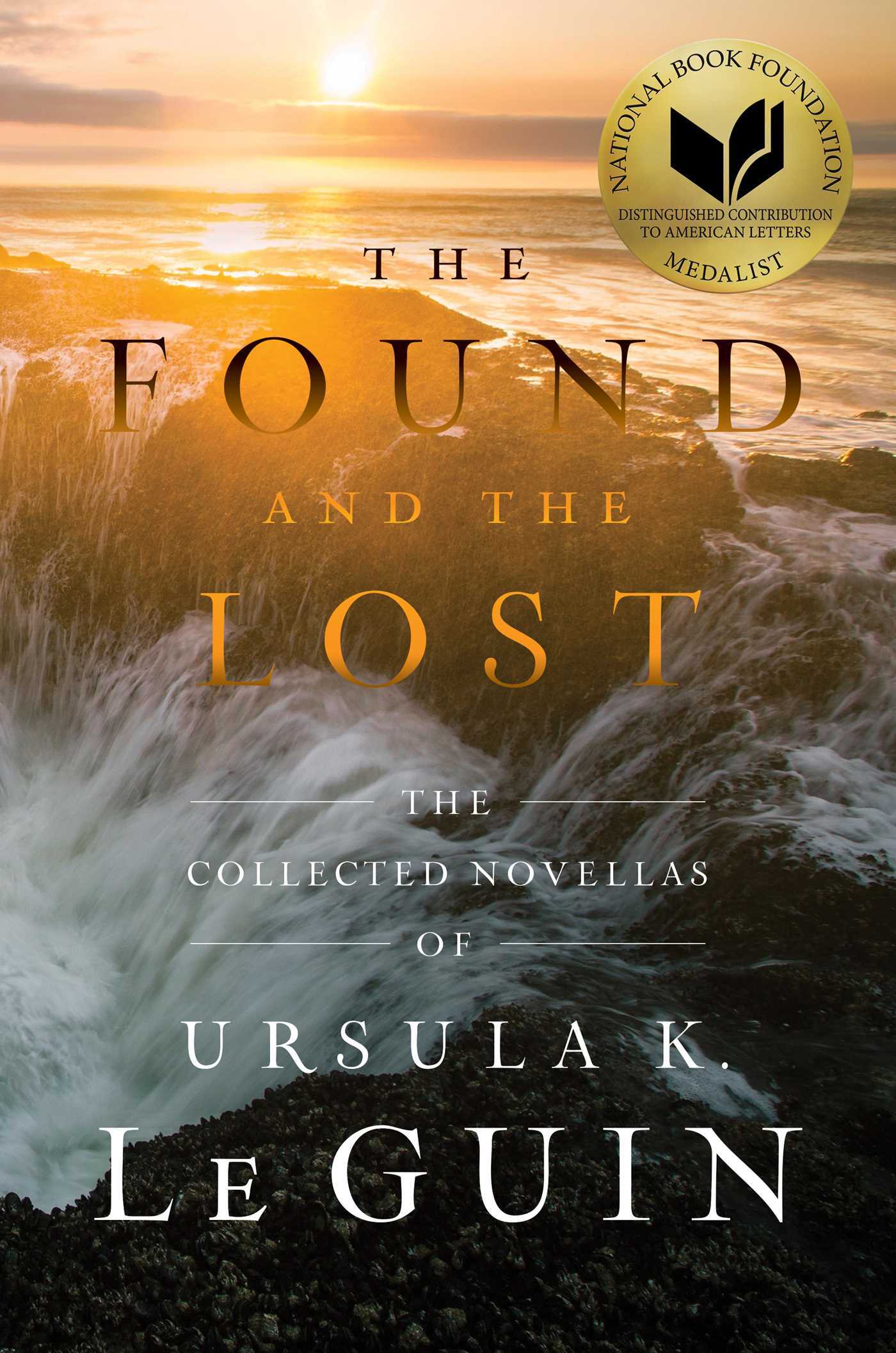 The-Found-and-the-Lost--The-Collected-Novellas-of-Ursula-K-Le-Guin-by-Ursula-K-Le-Guin-PDF-EPUB.jpg