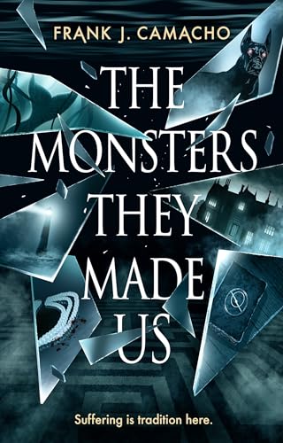 The-Monsters-They-Made-Us-by-Frank-J-Camacho-PDF-EPUB.jpg