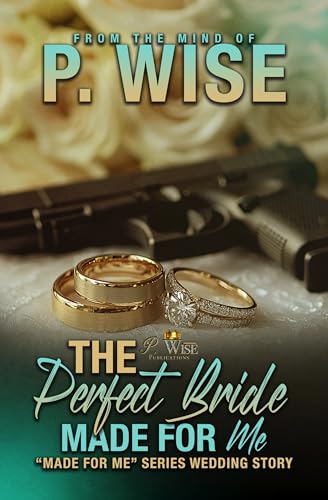 The-Perfect-Bride-Made-For-Me-by-P-Wise-PDF-EPUB.jpg