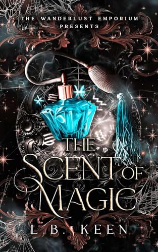 The-Scent-of-Magic--Wanderlust-Emporium-Presents--Season-One-by-LB-Keen-PDF-EPUB.jpg