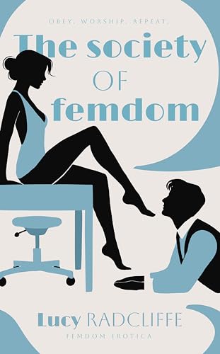 The-Society-Of-Femdom--Femdom-Erotica-by-Lucy-Radcliffe-PDF-EPUB.jpg