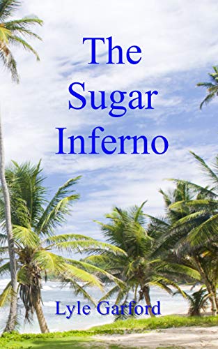The-Sugar-Inferno-by-Lyle-Garford-PDF-EPUB.jpg