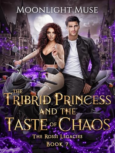 The-Tribrid-Princess-and-the-Taste-of-Chaos-by-Moonlight-Muse-PDF-EPUB.jpg