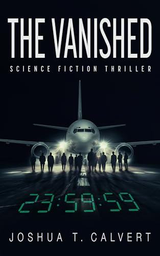 The-Vanished--Science-Fiction-Thriller-by-Joshua-T-Calvert-PDF-EPUB.jpg