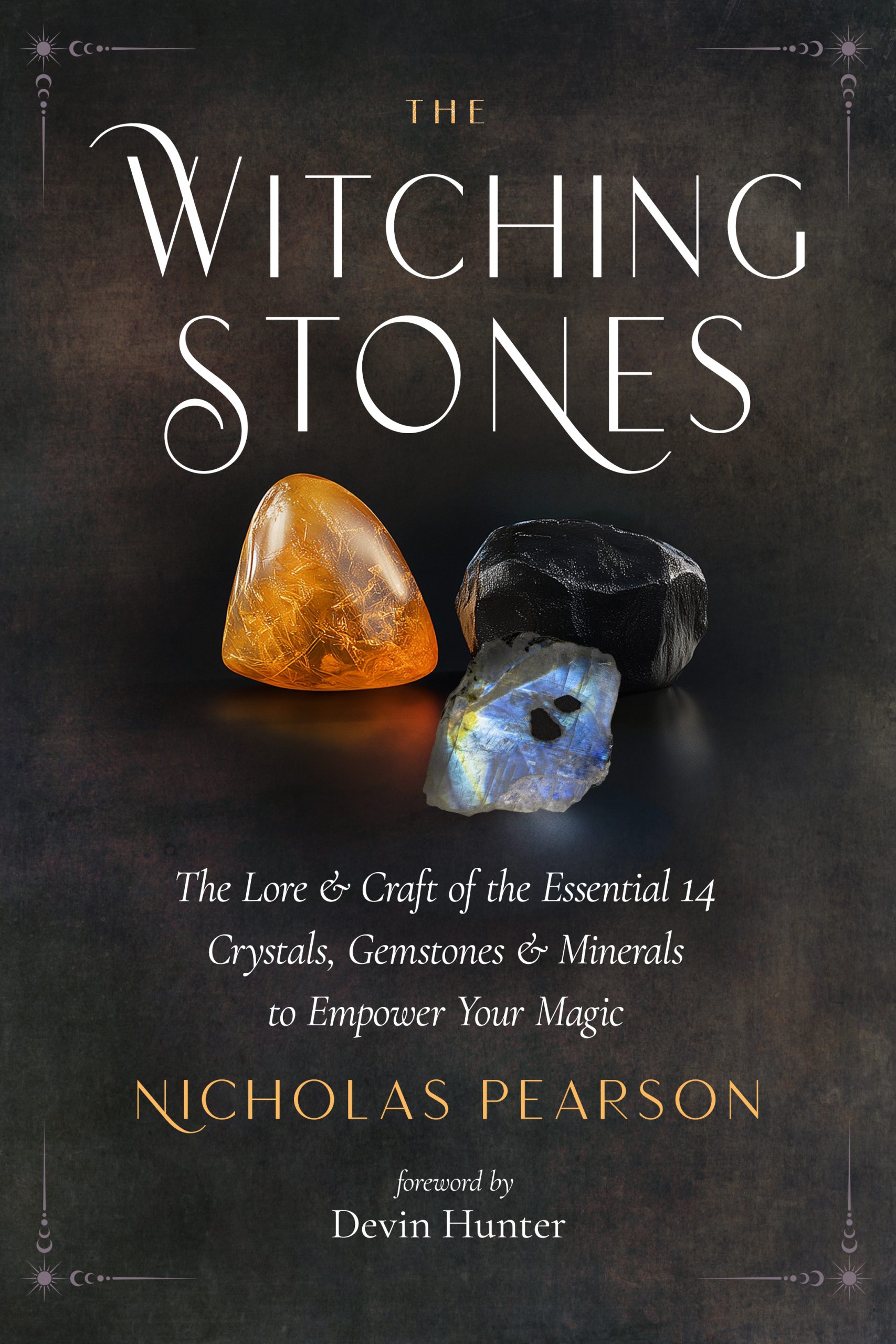 The-Witching-Stones--The-Lore-and-Craft-of-the-Essential-Crystals-Gemstones-and-Mineral-by-Nicholas-Pearson-PDF-EPUB.jpg