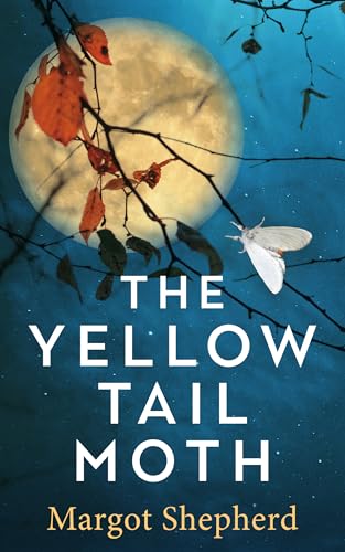 The-Yellow-Tail-Moth-by-Margot-Shepherd-PDF-EPUB.jpg