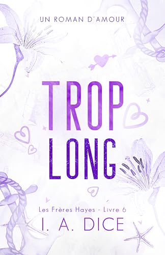 Trop-long--Les-Frères-Hayes---Livre-6-by-IA-Dice-PDF-EPUB.jpg