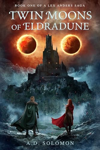 Twin-Moons-of-Eldradune--A-Dark-Epic-Fantasy-of-War-Prophecy-and-Forgotten-Gods-by-AD-Solomon-PDF-EPUB.jpg