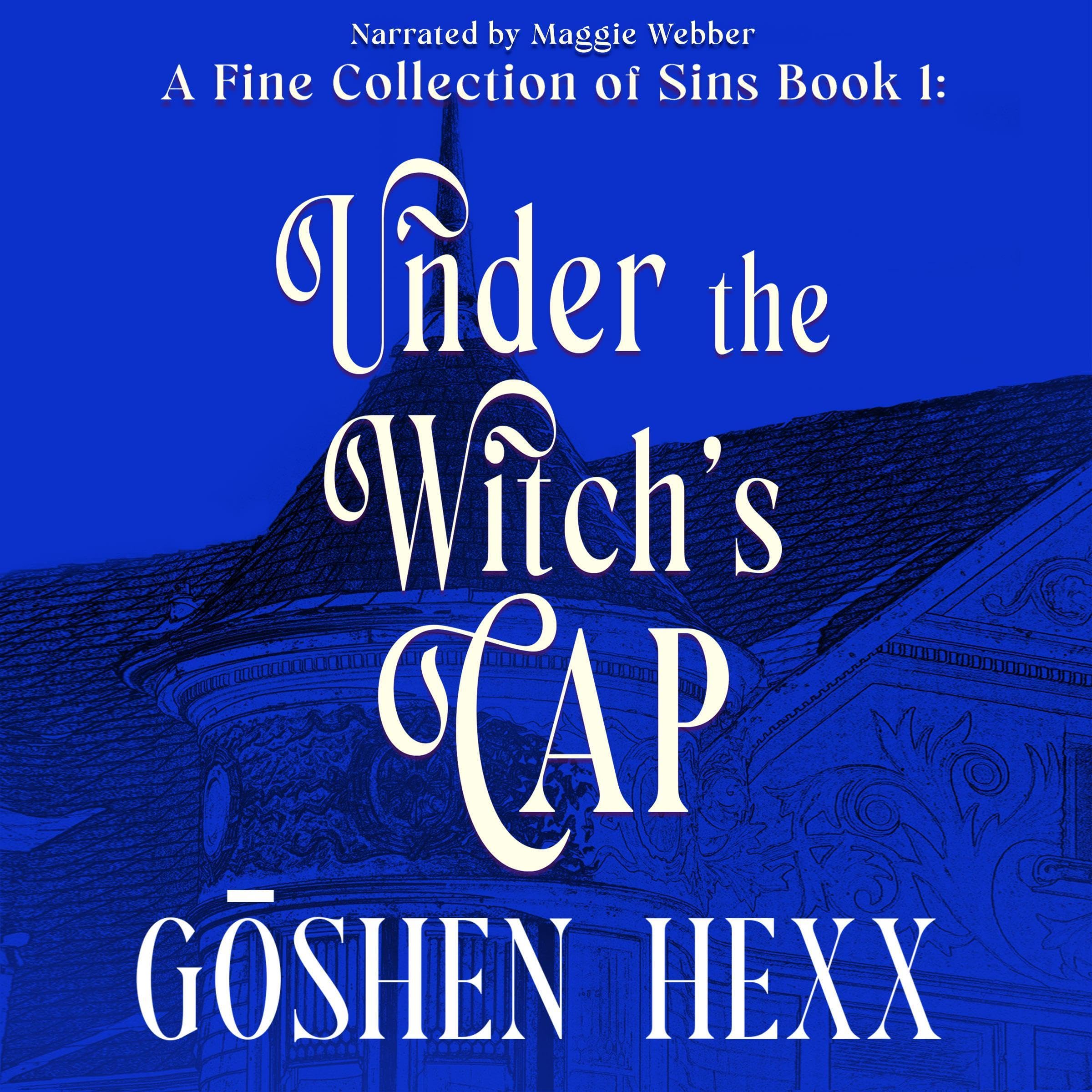 Under-the-Witch's-Cap--A-Fine-Collection-of-Sins-Book-1-by-Goshen-Hexx-PDF-EPUB.jpg