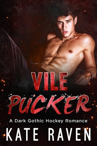 Vile-Pucker--A-Dark-Gothic-Hockey-Romance-by-Kate-Raven-PDF-EPUB.jpg