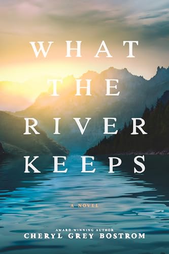 What-the-River-Keeps-by-Cheryl-Grey-Bostrom-PDF-EPUB.jpg