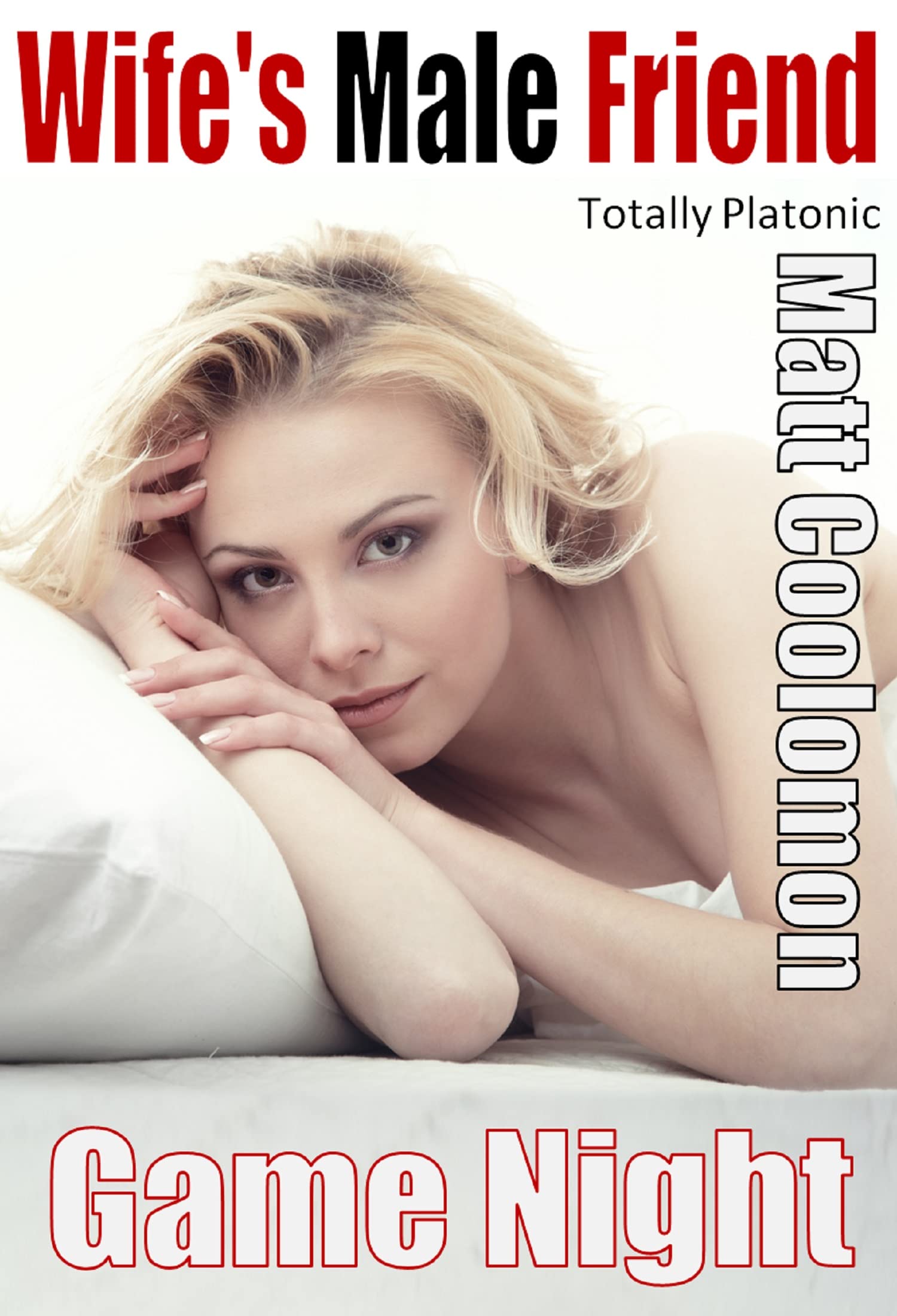 Wife's-Male-Friend--Totally-Platonic-by-Matt-Coolomon-PDF-EPUB.jpg