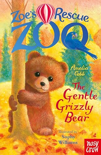 Zoe's-Rescue-Zoo--The-Gentle-Grizzly-Bear-by-Amelia-Cobb-PDF-EPUB.jpg