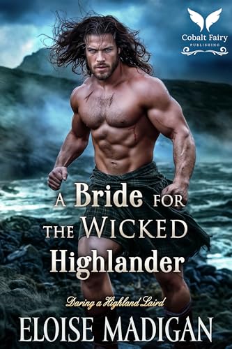 A-Bride-for-the-Wicked-Highlander--A-Highlanders-Historical-Romance-Novel-by-Eloise-Madigan-PDF-EPUB.jpg