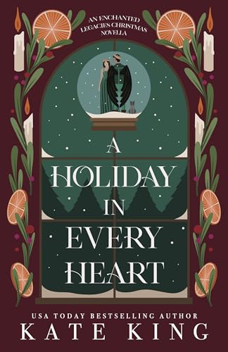 A-Holiday-in-Every-Heart--An-Enchanted-Legacies-Christmas-Novella-by-Kate-King-PDF-EPUB.jpg