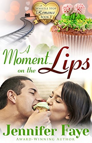 A-Moment-on-the-Lips-by-Jennifer-Faye-PDF-EPUB.jpg