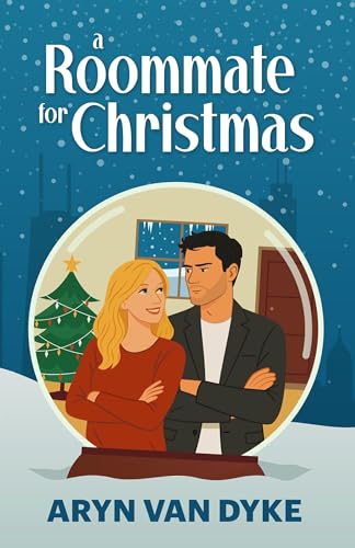 A-Roommate-for-Christmas--An-Enemies-to-Lovers-Holiday-Romance-by-Aryn-Van-Dyke-PDF-EPUB.jpg