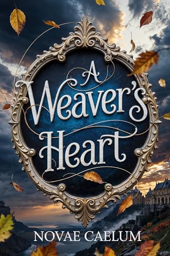 A-Weaver's-Heart-by-Novae-Caelum-PDF-EPUB.jpg