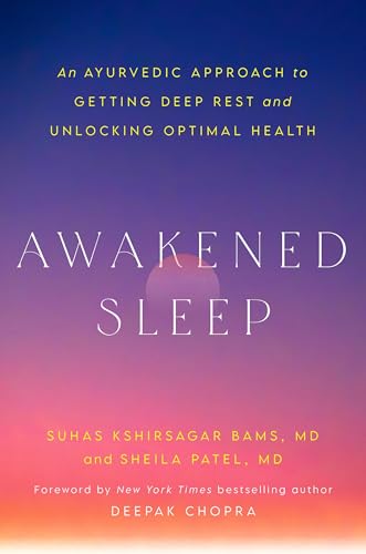 Awakened-Sleep--An-Ayurvedic-Approach-to-Getting-Deep-Rest-and-Unlocking-Optimal-Hea-by-Dr-Suhas-Kshirsagar-PDF-EPUB.jpg