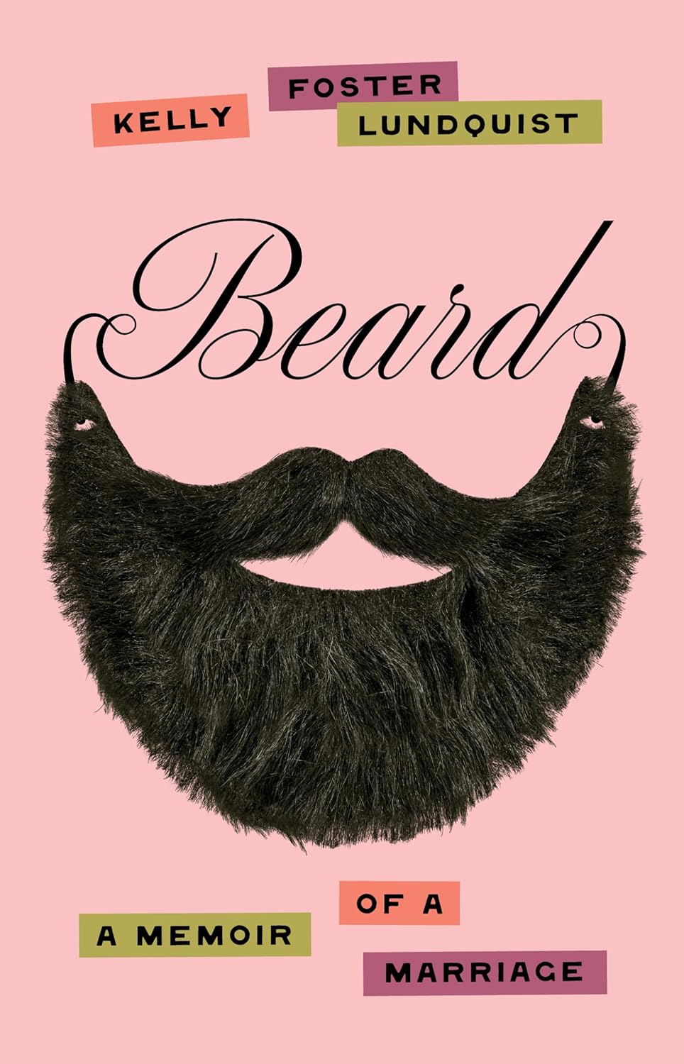 Beard--A-Memoir-of-a-Marriage-by-Kelly-Foster-Lundquist-PDF-EPUB.jpg