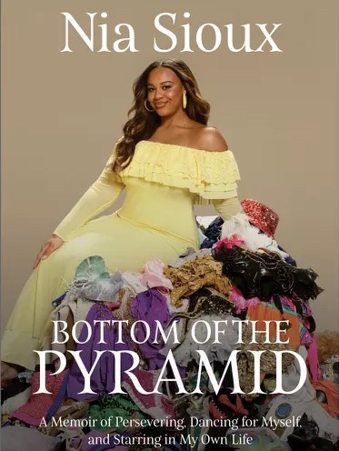 Bottom-of-the-Pyramid--A-Memoir-of-Persevering-Dancing-for-Myself-and-Starring-in-My-Own-Life-by-Nia-Sioux-PDF-EPUB.jpg