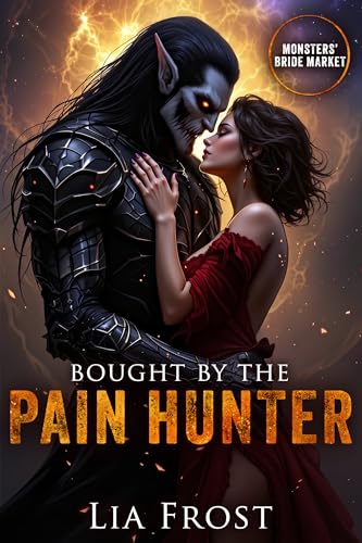 Bought-by-the-Pain-Hunter--Monsters'-Bride-Market-by-Lia-Frost-PDF-EPUB.jpg