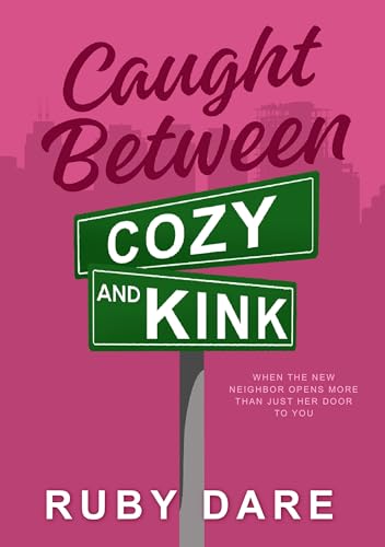 Caught-Between-Cozy-and-Kink-by-Ruby-Dare-PDF-EPUB.jpg