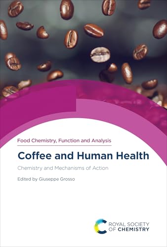 Coffee-and-Human-Health--Chemistry-and-Mechanisms-of-Action-by-Giuseppe-Grosso-PDF-EPUB.jpg