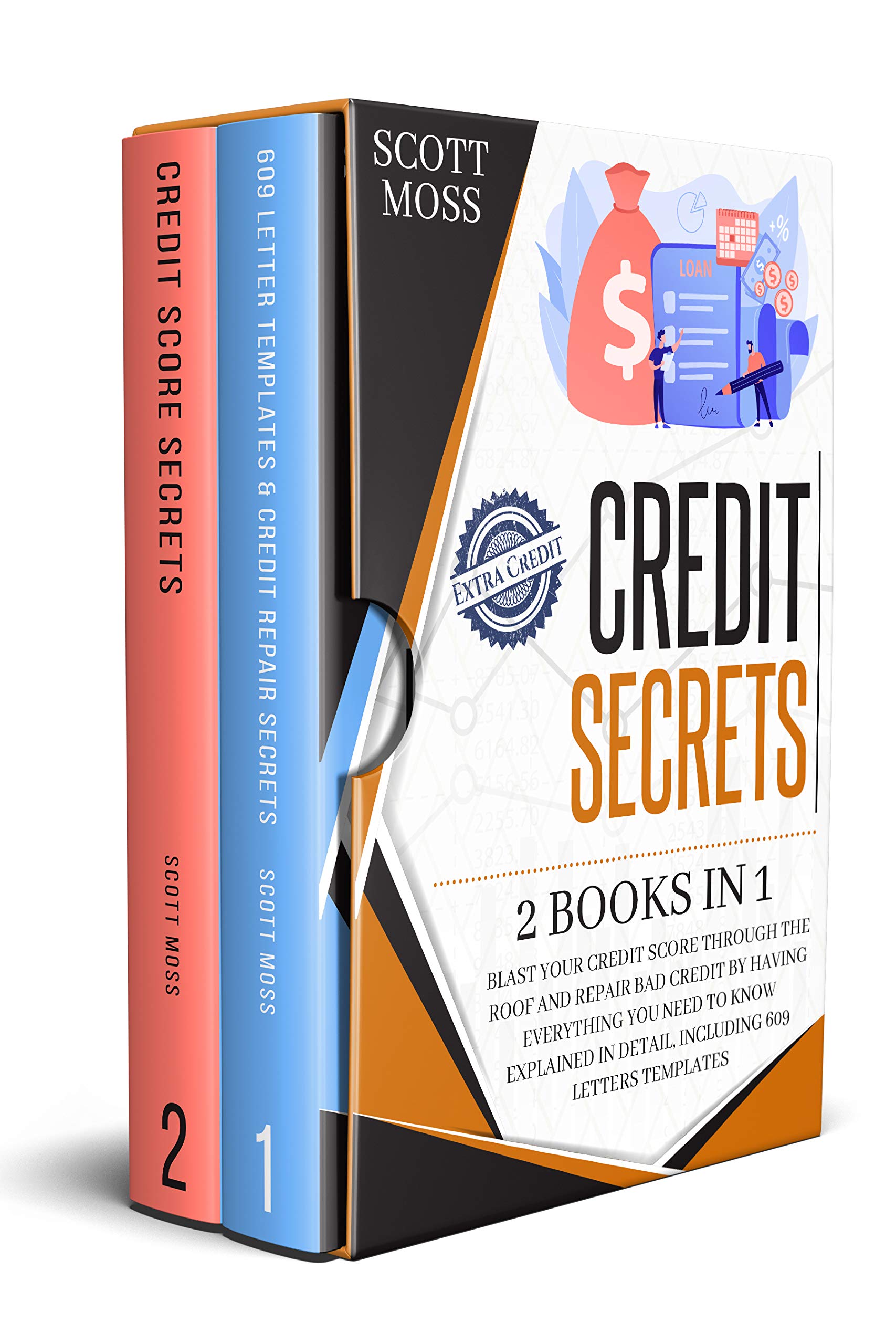 Credit-Secrets--2-books-in-1---Blast-Your-Credit-Score-Through-The-Roof-And-Repair-Bad-Credit-by-Scott-Moss-PDF-EPUB.jpg