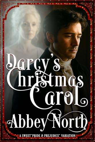 Darcy's-Christmas-Carol--A-Sweet--Pride-&-Prejudice--Variation-by-Abbey-North-PDF-EPUB.jpg