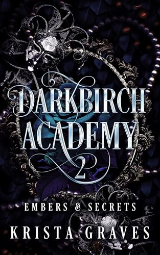 Darkbirch-Academy-2--Embers-and-Secrets-by-Krista-Graves-PDF-EPUB.jpg