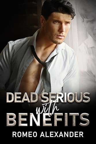 Dead-Serious-with-Benefits-by-Romeo-Alexander-PDF-EPUB.jpg