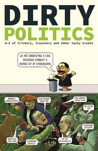 Dirty-Politics--A–Z-of-trickery-treachery-and-other-tasty-treats-by-Macquarie-Dictionary-PDF-EPUB.jpg