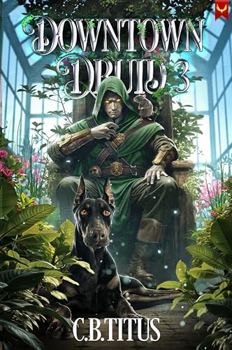 Downtown-Druid-3--A-Progression-Fantasy-Epic-by-CB-Titus-PDF-EPUB.jpg
