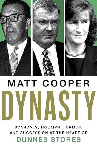 Dynasty--Scandals-Triumph-Turmoil-and-Succession-at-the-heart-of-Dunnes-Stores-by-COOPER-MATT-PDF-EPUB.jpg