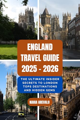 England-Travel-Guide-2025---2026--THE-ULTIMATE-INSIDER-SECRETS-TO-LONDON-TOPS-DESTINATIONS-by-Nahia-Arevalo-PDF-EPUB.jpg