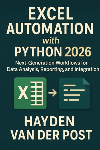 Excel-Automation-with-Python-2026--Next-Generation-Workflows-for-Data-Analysis-Repor-by-Hayden-Van-Der-Post-PDF-EPUB.jpg