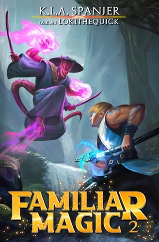 Familiar-Magic--Book-Two-by-KLA-Spanjer-aka-LokiTheQuick-PDF-EPUB.jpg