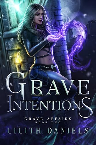 Grave-Intentions-by-Lilith-Daniels-PDF-EPUB.jpg