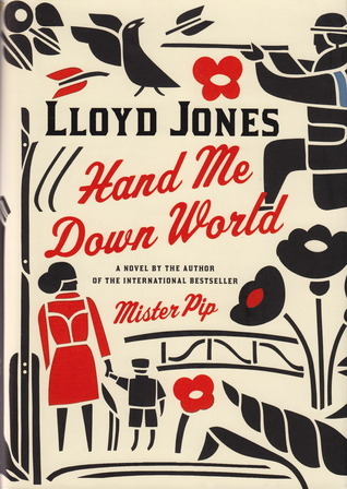 Hand-Me-Down-World-by-Lloyd-Jones-PDF-EPUB.jpg