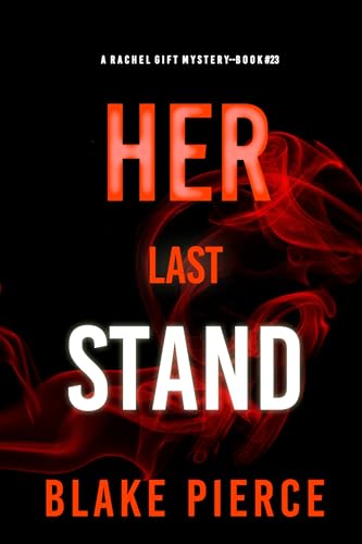 Her-Last-Stand-by-Blake-Pierce-PDF-EPUB.jpg