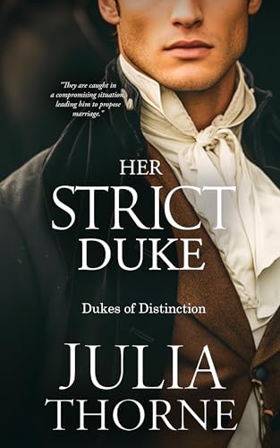 Her-Strict-Duke--A-Historical-Regency-Romance-Novel-by-Julia-Thorne-PDF-EPUB.jpg