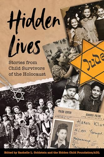 Hidden-Lives--Stories-from-Child-Survivors-of-the-Holocaust-by-Rachelle-L-Goldstein-PDF-EPUB.jpg